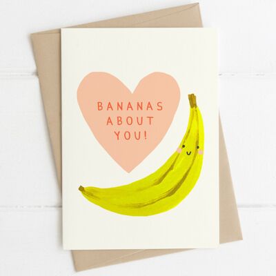 Bananas About You Card