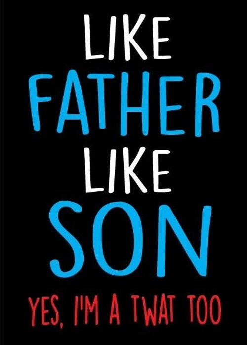 Like Father Like Son - Father's day card - F5