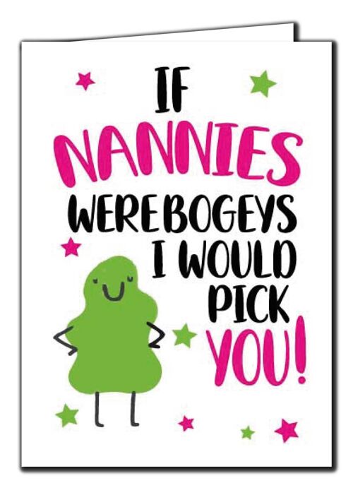Cheeky Chops Mother's Day Card Birthday Nan Nanny If Nans were bogies I'd pick you M116