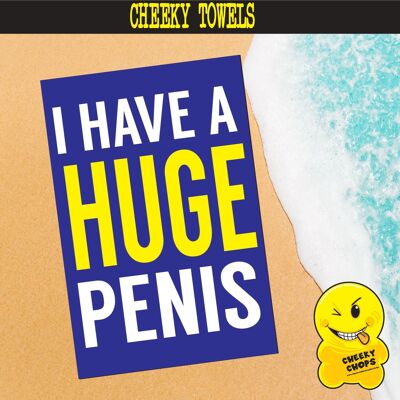 My penis is huge
