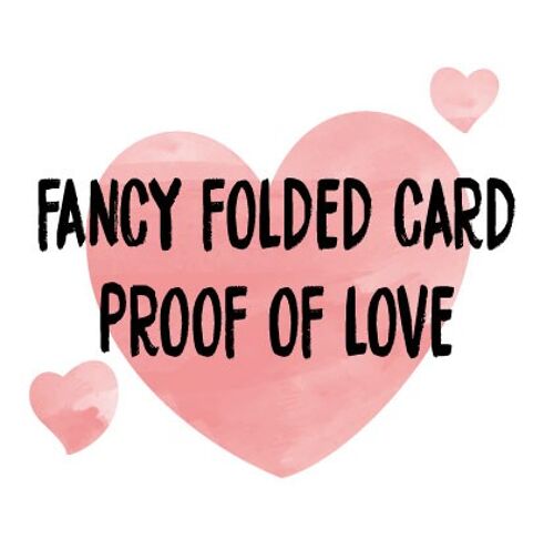 Fancy folded card - Valentine Card - V106