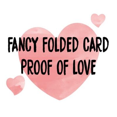 Fancy folded card - Valentine Card - V106