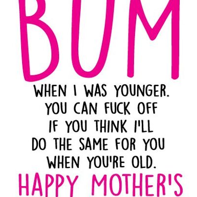 Wiping My bum - Mothers Day Card - M13