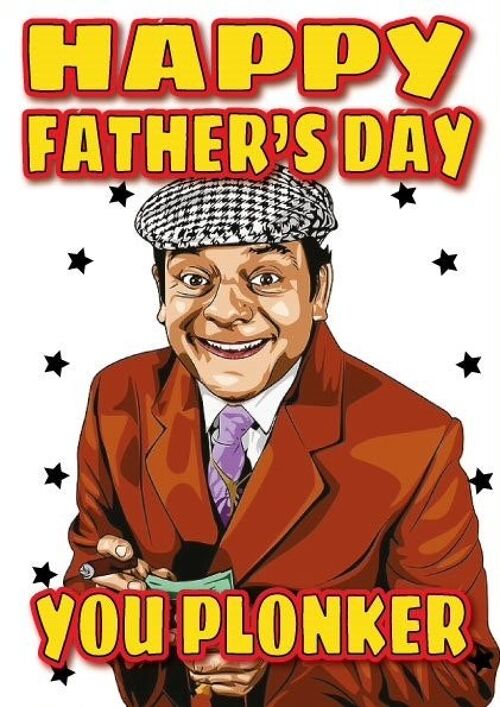 Del Boy Only Fools & Horses - Happy Father's day you plonker - Father's day card - F67