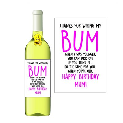 Wine label Thanks for wiping my bum WL58