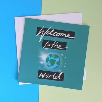 Bienvenido a la tarjeta del mundo | Tarjeta Teal New Baby Boy o Girl
