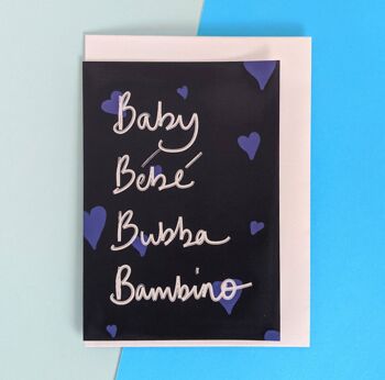 Carte "Baby, Bebe, Bambino, Bubba" bleu marine