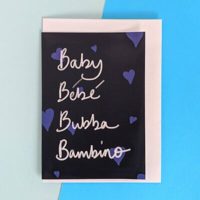 Marineblaue Karte "Baby, Bebe, Bambino, Bubba".