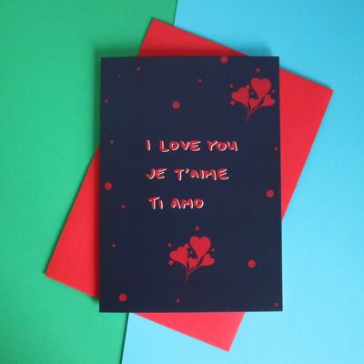 Ich liebe dich, Je T'aime, Ti Amo | Jubiläumskarte