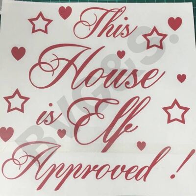 This House Is Elf Approved Ribba Frame Vinyl Decal (18.5cm Square) , White Gloss , SKU681