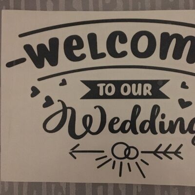 Welcome to Our Wedding- Wedding Box/Sign/Mirror Vinyl Decal , Beige , SKU1026