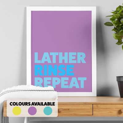 Lather rinse repeat typography bathroom print