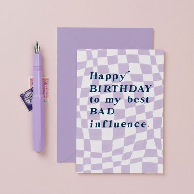 Carte d'anniversaire de mauvaise influence | Carte d'anniversaire drôle