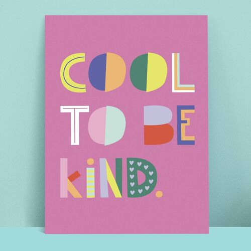 Cool to be kind children's print , PRT1B-1