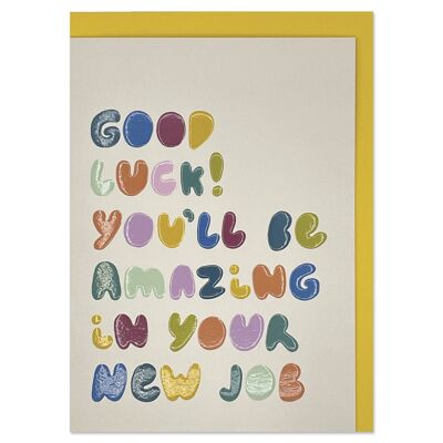 Good luck! You’ll be amazing in your new job' card , GDV63