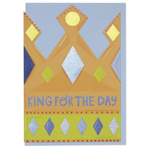 King for the Day card , POP40
