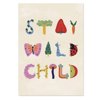 Imprimé pour enfants Stay Wild Child, PRT31-2 2