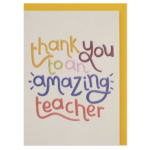 Thank you to an amazing teacher' card , GDV41