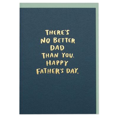 No hay mejor papá que tú. Tarjeta "Feliz Día del Padre", WHM40