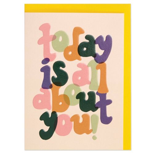 Today is all about you' card , GDV08