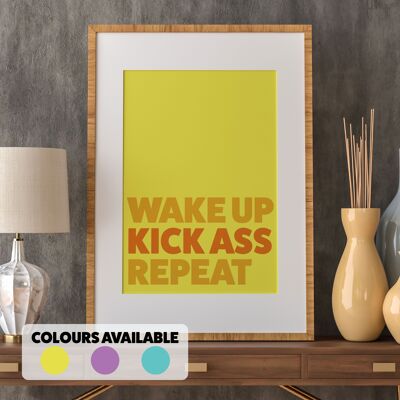Wake up, kick ass, repeat typography bedroom print