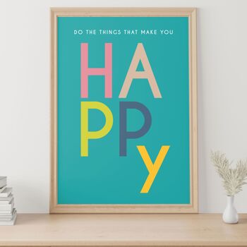 Faites ce qui vous rend heureux typographie imprimer 2