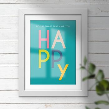 Faites ce qui vous rend heureux typographie imprimer 5