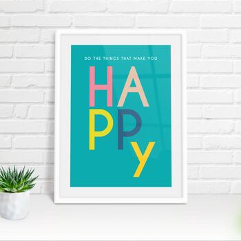 Faites ce qui vous rend heureux typographie imprimer 6