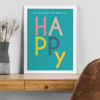 Faites ce qui vous rend heureux typographie imprimer 7
