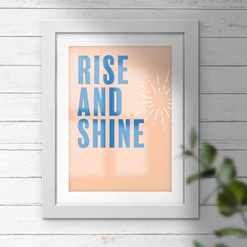Rise and shine typography print