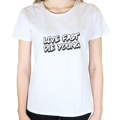Live Fast Die Young - Camiseta de mujer - Blanco