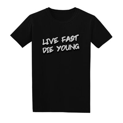 Live Fast Die Young - Men's T-Shirt - Black