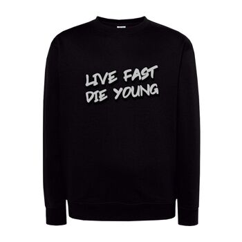 Live Fast Die Young - Sweat unisexe - Noir 3