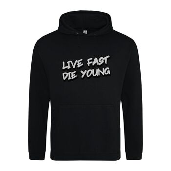 Live Fast Die Young - Sweat à capuche unisexe - Noir 3