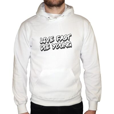 Live Fast Die Young - Felpa con cappuccio unisex - Bianco