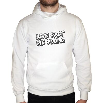 Live Fast Die Young - Sudadera con capucha unisex - Blanco