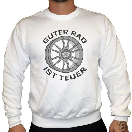 Guter Rad ist teuer - Unisex Sweatshirt - Weiß