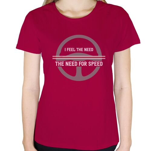 I feel the need for speed - Damen T-Shirt - Rot