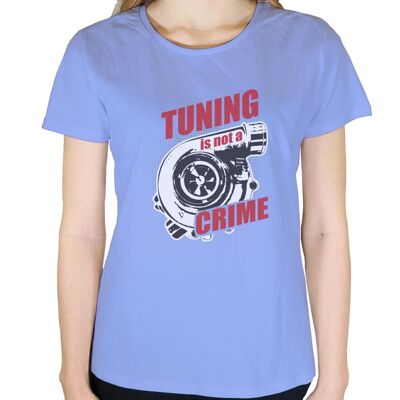 Tuning is not a Crime - Damen T-Shirt - Himmelblau