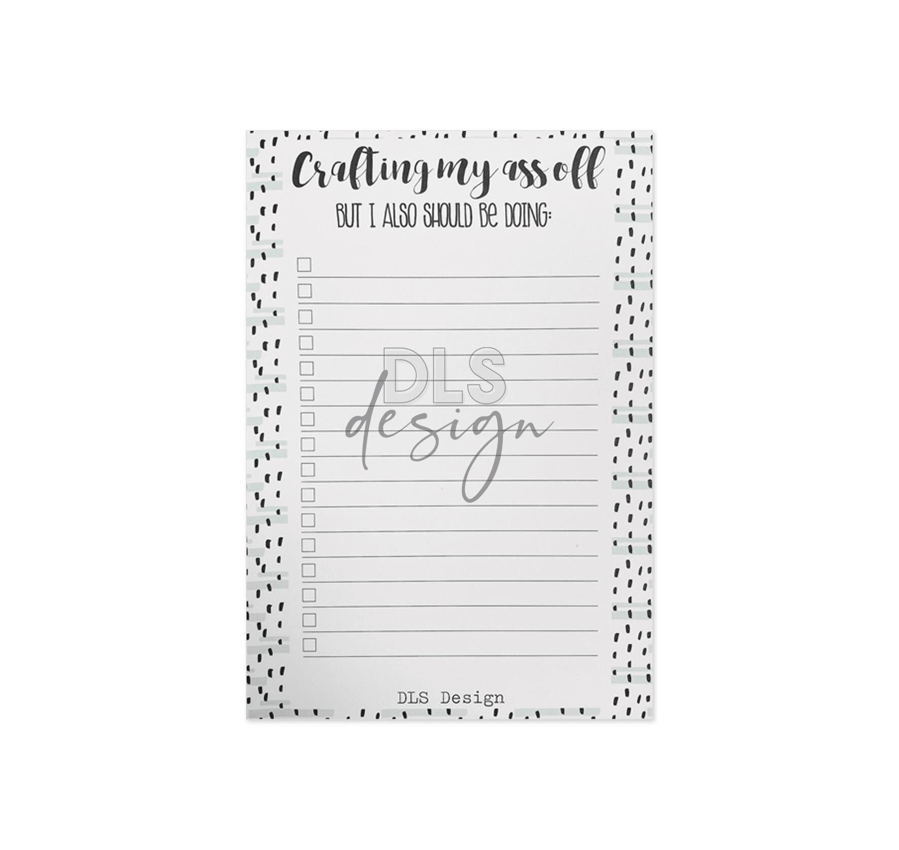 Notepad Crafting my Ass Off