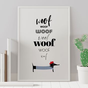 Chien teckel français woof woof woof print 2