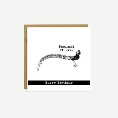 Fasan – 'Fasan Plucker' – Geburtstagskarte