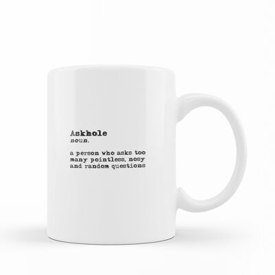 Askhole - funny definition mug