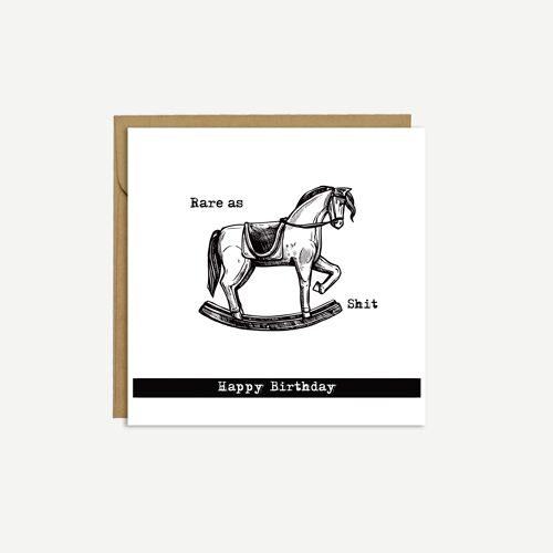 ROCKING HORSE - 'Rare as rocking horse shit' - Birthday Card