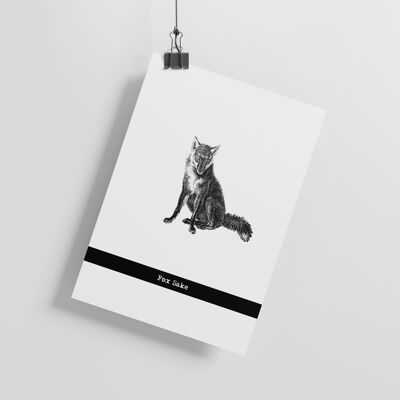 FOX - 'Fox Sake' - ART PRINT - A5 Print