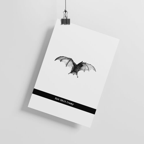 BAT - 'Bat Shit Crazy' - ART PRINT - A5 Print