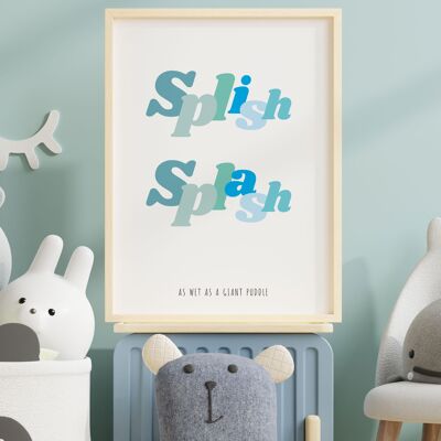 Splish Splash so nass wie ein Typografie-Druck im Kinderzimmer einer riesigen Pfütze