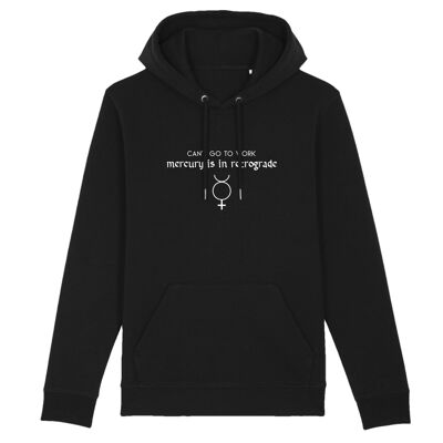 CAN'T GO TO WORK Hoodie