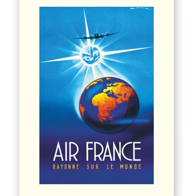 Affiche Air France - Air France rayonne sur le monde - 30x40