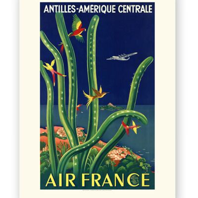 Affiche Air France - Antilles - Amérique Centrale - 30x40